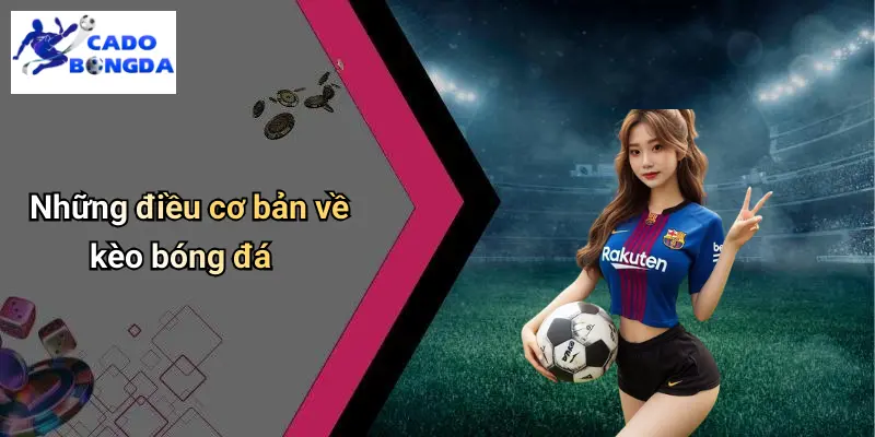 Kèo bóng đá 1 Kèo Bóng Đá