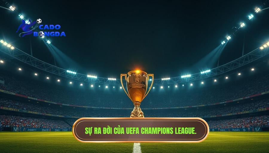 Lịch sử Champions League: Từ ý tưởng táo bạo đến giải đấu số 1 hành tinh 3 Cuộc cách mạng năm 1992: Sự ra đời của cái tên UEFA Champions League